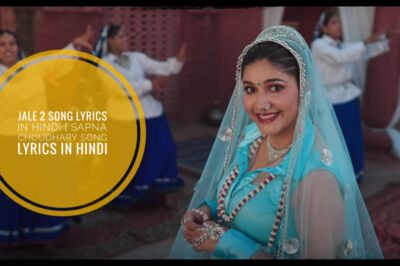 Jale 2 Song Lyrics in Hindi | Sapna Choudhary Song Lyrics in Hindi